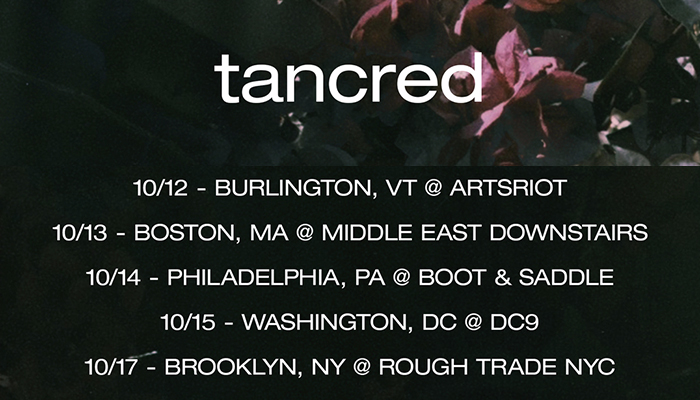 Tancred announces support run w/ Weaves