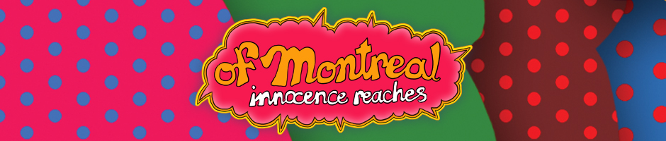 of Montreal - Innocence Reaches (Vinyl)