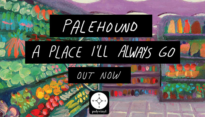 Palehound’s Stellar Album “A Place I’ll Always Go” Available Now!